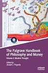 The Palgrave Handbook of Philosophy and Money: Volume 2: Modern Thought