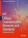 Cellular Communication Networks and Standards: The Evolution from 1G to 6G