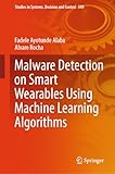Malware detection on smart wearables using machine learning algorithms