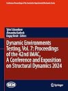 Dynamic Environments Testing, Vol. 7: Proceedings of the 42nd IMAC, A Conference and Exposition on Structural Dynamics 2024 (Conference Proceedings of the Society for Experimental Mechanics Series)