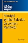 Principal Symbol Calculus on Contact Manifolds (Lecture Notes in Mathematics, 2359)
