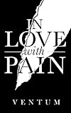 In Love With Pain English Edition 