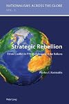 Strategic rebellion ethnic conflict in FYR Macedonia and the Balkans
