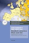Kindheit zwischen West und Ost : Kinderliteratur zwischen Kaltem Krieg und neuem Europa