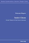 Stalin's ghosts: gothic themes in early Soviet literature