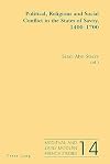 Political, religious and social conflict in the states of Savoy, 1400-1700