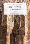 The Power of Symbols: The Alhambra in a Global Perspective (English, German and Spanish Edition)