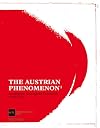 Austrian Phenomenon: Architekturavantgarde Ãsterreich 19561973 (German and English Edition)