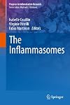 The Inflammasomes (Progress in Inflammation Research)
