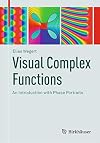 Visual Complex Functions: An Introduction with Phase Portraits