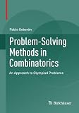 Problemsolving Methods In Combinatorics An Approach To Olympiad Problems