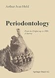 Periodontology From Its Origins Up To 1980 A Survey