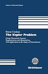 The Kepler problem : group theoretical aspects, regularization and quantization, with application to the study of perturbations