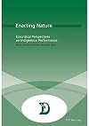Enacting nature : ecocotrical perspectives on indigenous performance