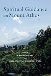 Spiritual guidance on Mount Athos