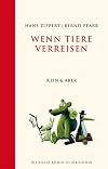 Wenn Tiere verreisen