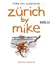 Zürich by Mike 13