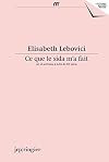 Elisabeth Lebovici: Ce Que le SIDA M'a Fait (French Edition)