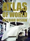 Atlas of World Interior Design
