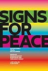 Signs for Peace: An Impossible Visual Encyclopedia