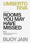 Rooms You May Have Missed: Bijoy Jain, Umberto Riva