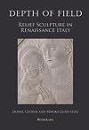 Depth of field : relief sculpture in Renaissance Italy