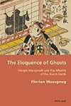 The eloquence of ghosts Giorgio Manganelli and the afterlife of the avant-garde