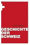 Geschichte der Schweiz