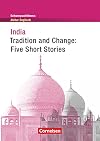 India: tradition and change : five short stories