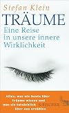 Träume: Eine Reise in unsere innere Wirklichkeit