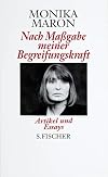 Nach Massgabe meiner Begreifungskraft: Artikel und Essays (German Edition)