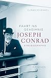 Fahrt ins Geheimnis : Joseph Conrad ; eine Biographie