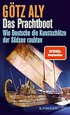 Das Prachtboot: Wie Deutsche die Kunstschätze der Südsee raubten