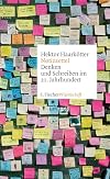 Notizzettel: Denken und Schreiben im 21. Jahrhundert