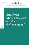 Neue Rundschau 2015/2: Briefe von Milena Jesenská aus dem Gefängnis
