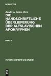 Die handschriftliche Überlieferung der altslavischen Apokryphen Band II