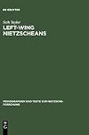 Left-wing Nietzscheans : the politics of German expressionism, 1910-1920