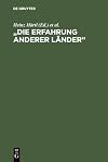 Die Erfahrung anderer Länder Beiträge eines Wiepersdorfer Kolloquiums zu Achim und Bettina von Arnim