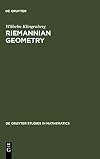 Riemannian Geometry (De Gruyter Studies in Mathematics)