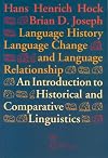 Language History, Language Change, and Language Relationship: An Introduction to Historical and Comparative Linguistics