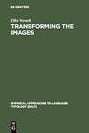 Transforming the Images: Ergativity and Transitivity in Inuktitut (Eskimo) (Empirical Approaches to Language Typology, 1
