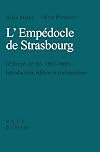 L'Empedocle De Strasbourg (P. Strasb. Gr. Inv. 1665-1666): Introduction, Edition Et Commentaire (French Edition)