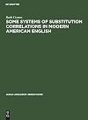 Some Systems of Substitution Correlations in Modern American English