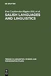 Salish Languages and Linguistics (Erganzungsbande Zum Reallexikon der Germanischen Altertumsku)