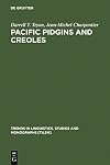 Pacific pidgins and creoles : origins, growth and development