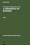 A Grammar of Basque (Mouton Grammar Library)