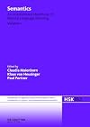 Semantics: An International Handbook of Natural Language Meaning, Volume 1