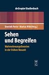Sehen und Begreifen : Wahrnehmungstheorien in der frühen Neuzeit