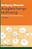 Ausgleichungsrechnung Statistische Auswertemethoden Uberarbeitete Und Erweiterte Auflage