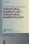 Unnatural narratives--unnatural narratology